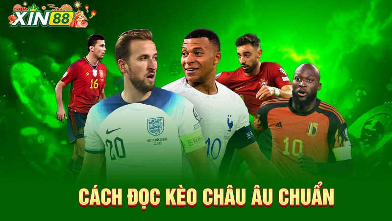 Kèo châu Âu là gì? Chiến thuật cá cược không sợ thua 2 Cách đọc kèo châu Âu chuẩn