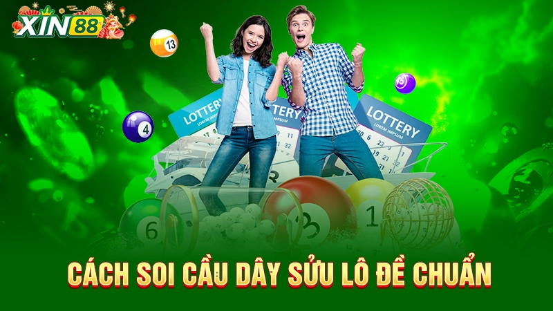 Cách soi cầu dây sửu lô đề chuẩn