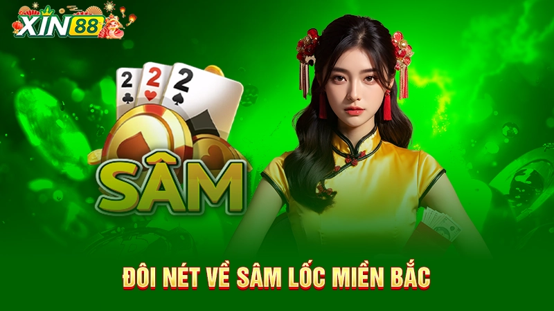 Đôi nét về game bài Sâm Lốc