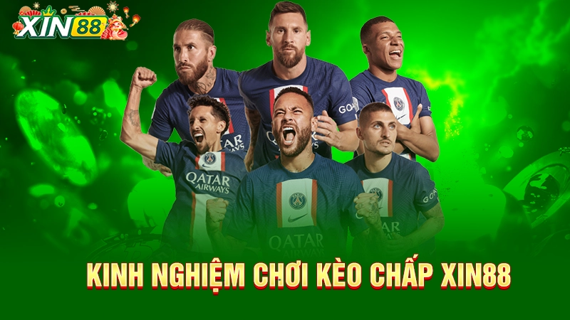 Tìm hiểu cách đọc kèo chấp dễ hiểu cho người mới 3 Kinh nghiệm chơi kèo chấp Xin88