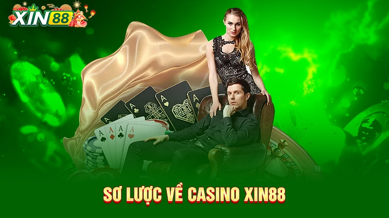 Sơ lược về casino Xin88
