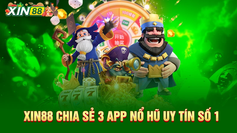 App game nổ hũ uy tín